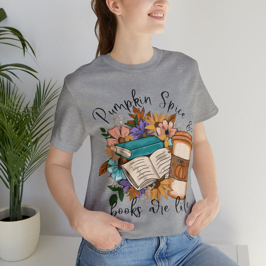 Pumpkin Spice & Books are Life Unisex Jersey Short Sleeve Tee