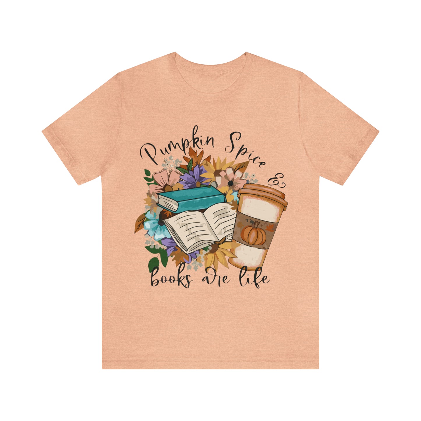 Pumpkin Spice & Books are Life Unisex Jersey Short Sleeve Tee