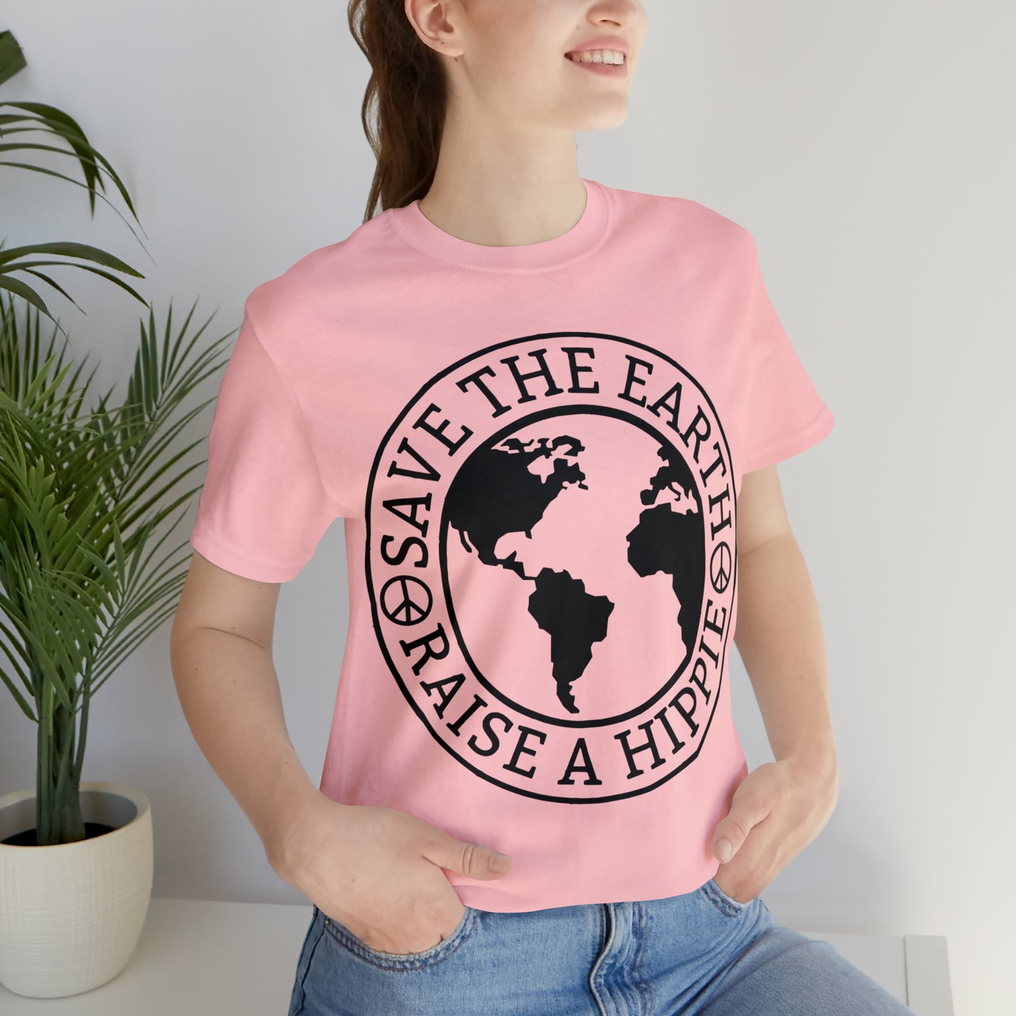 Save the Earth - Raise a Hippie Unisex Jersey Short Sleeve Tee