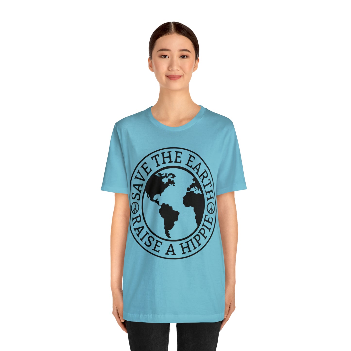 Save the Earth - Raise a Hippie Unisex Jersey Short Sleeve Tee