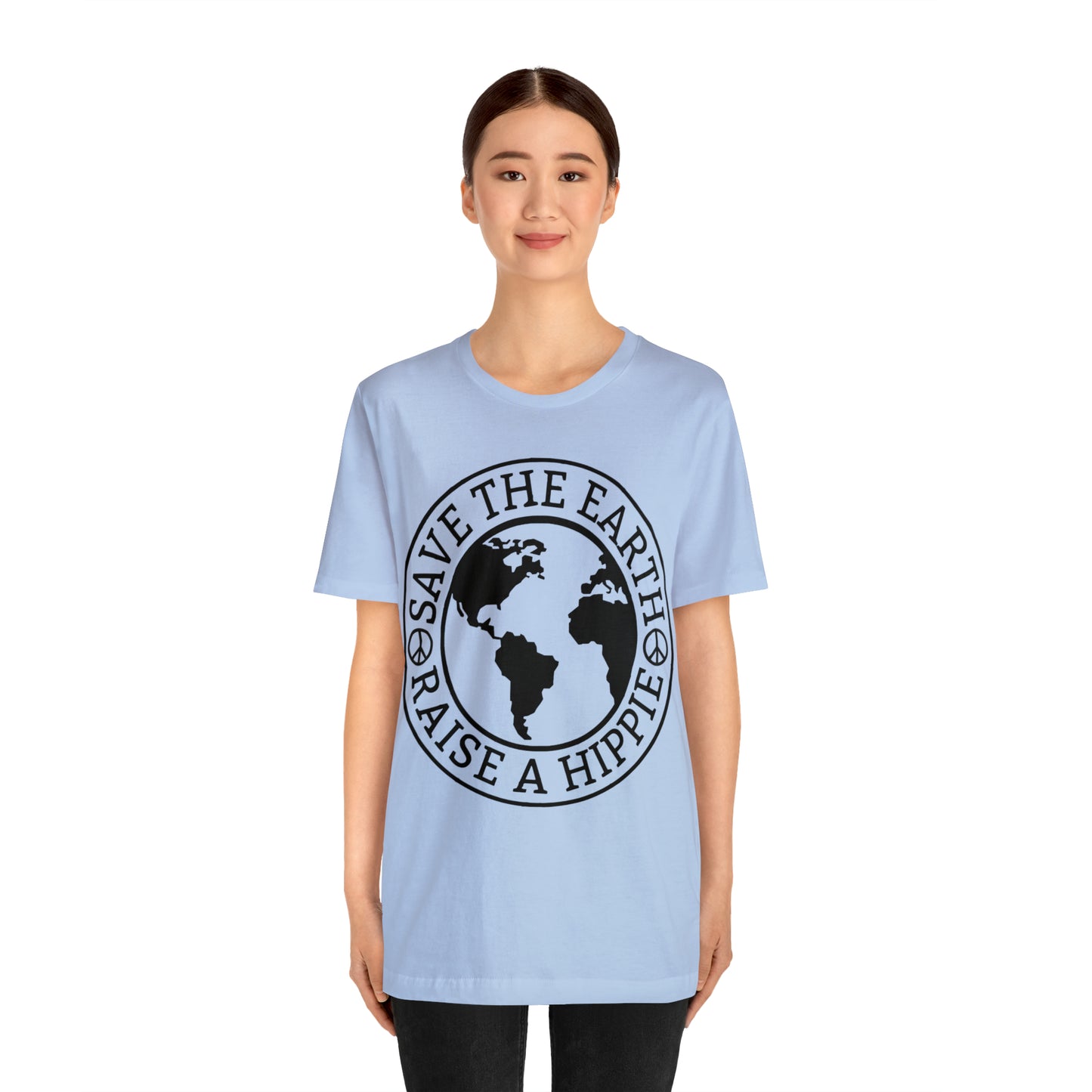 Save the Earth - Raise a Hippie Unisex Jersey Short Sleeve Tee