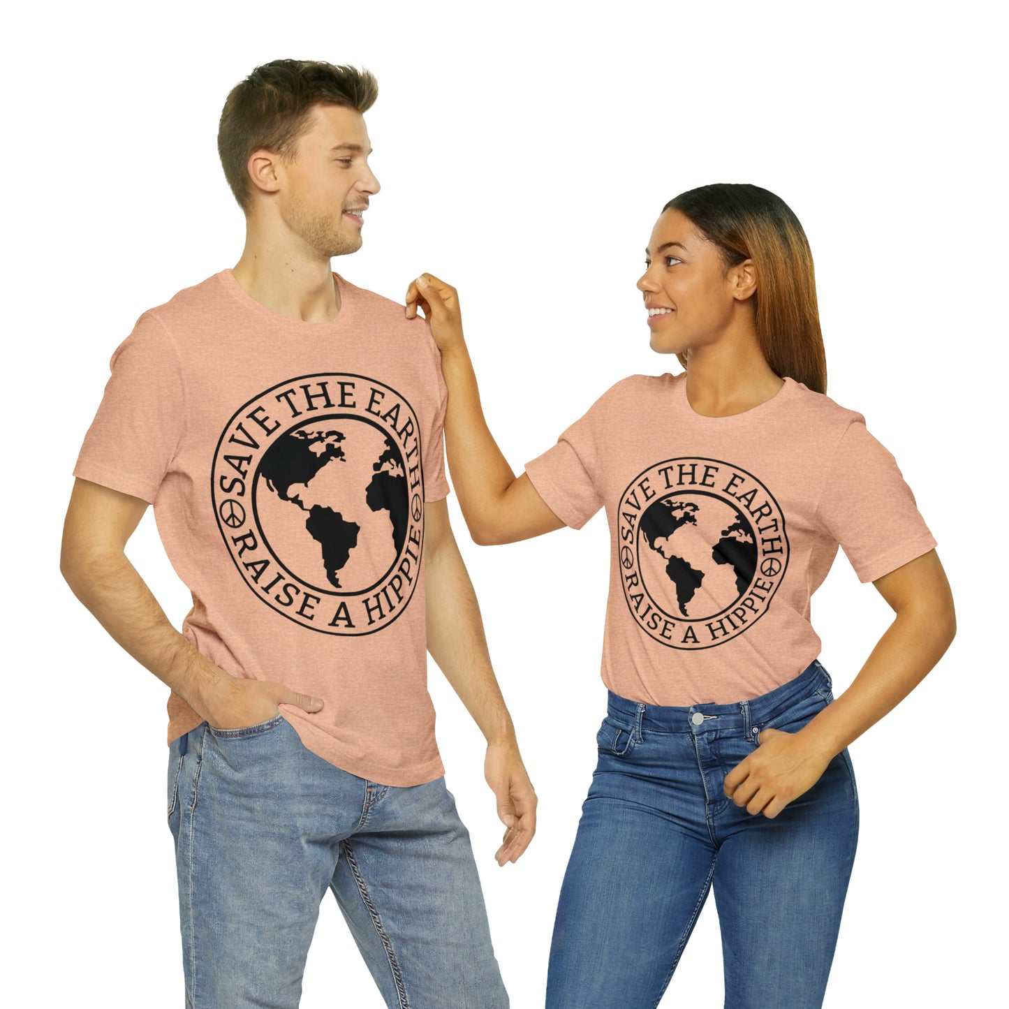 Save the Earth - Raise a Hippie Unisex Jersey Short Sleeve Tee