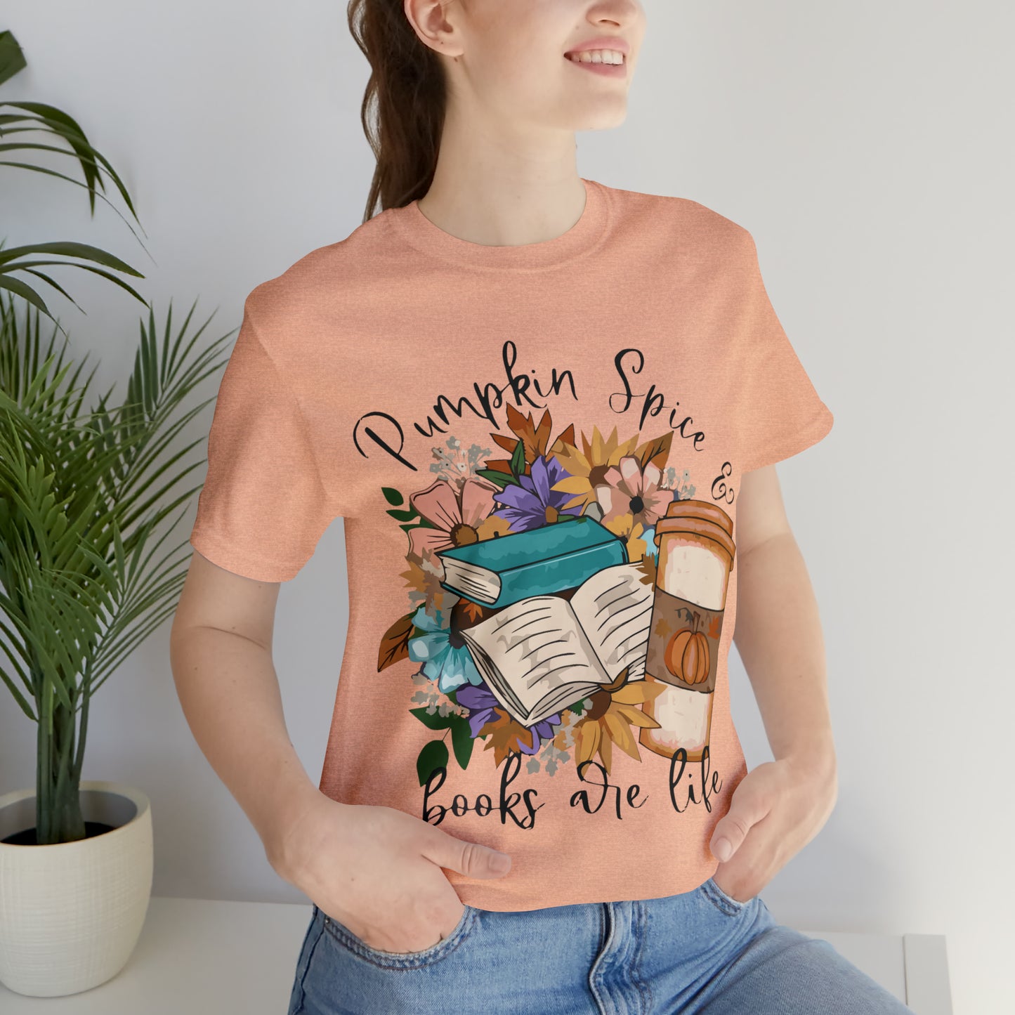 Pumpkin Spice & Books are Life Unisex Jersey Short Sleeve Tee