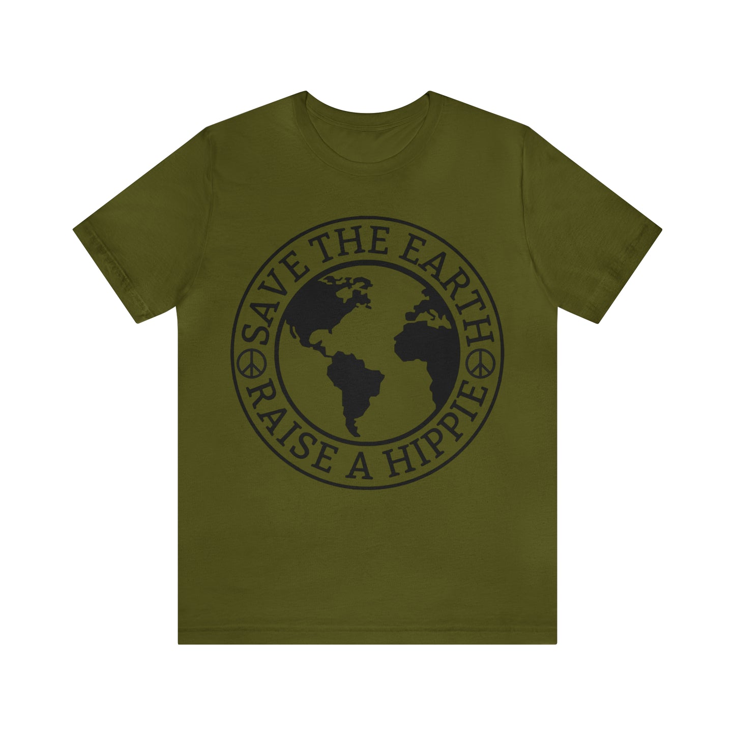 Save the Earth - Raise a Hippie Unisex Jersey Short Sleeve Tee