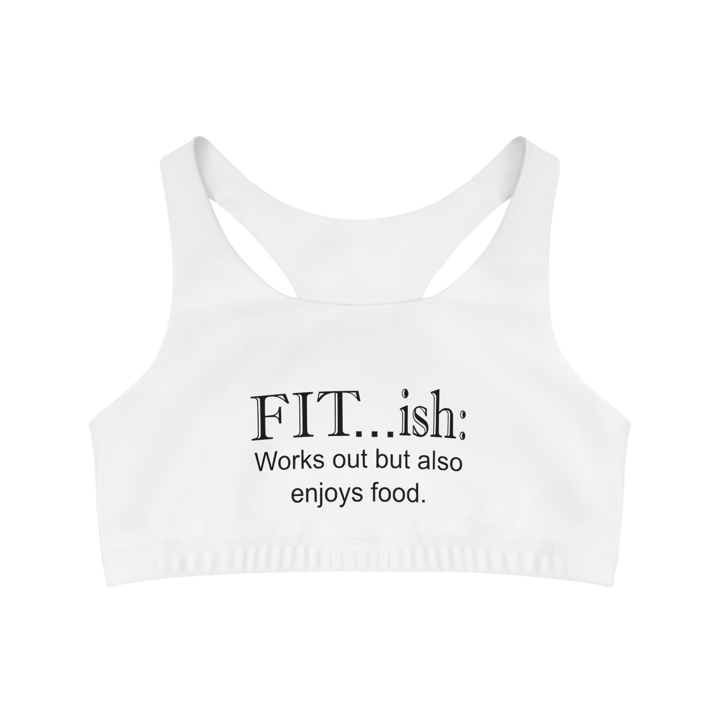 Seamless Sports Bra - Fit...ish