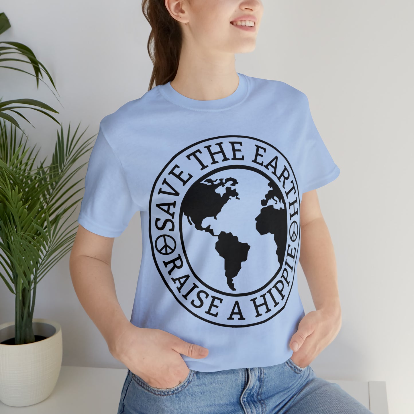 Save the Earth - Raise a Hippie Unisex Jersey Short Sleeve Tee