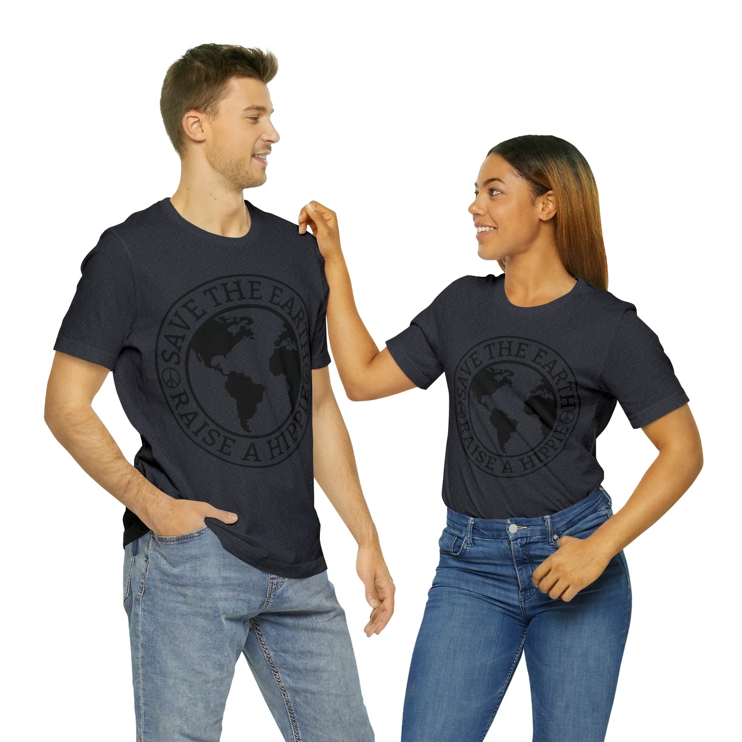 Save the Earth - Raise a Hippie Unisex Jersey Short Sleeve Tee