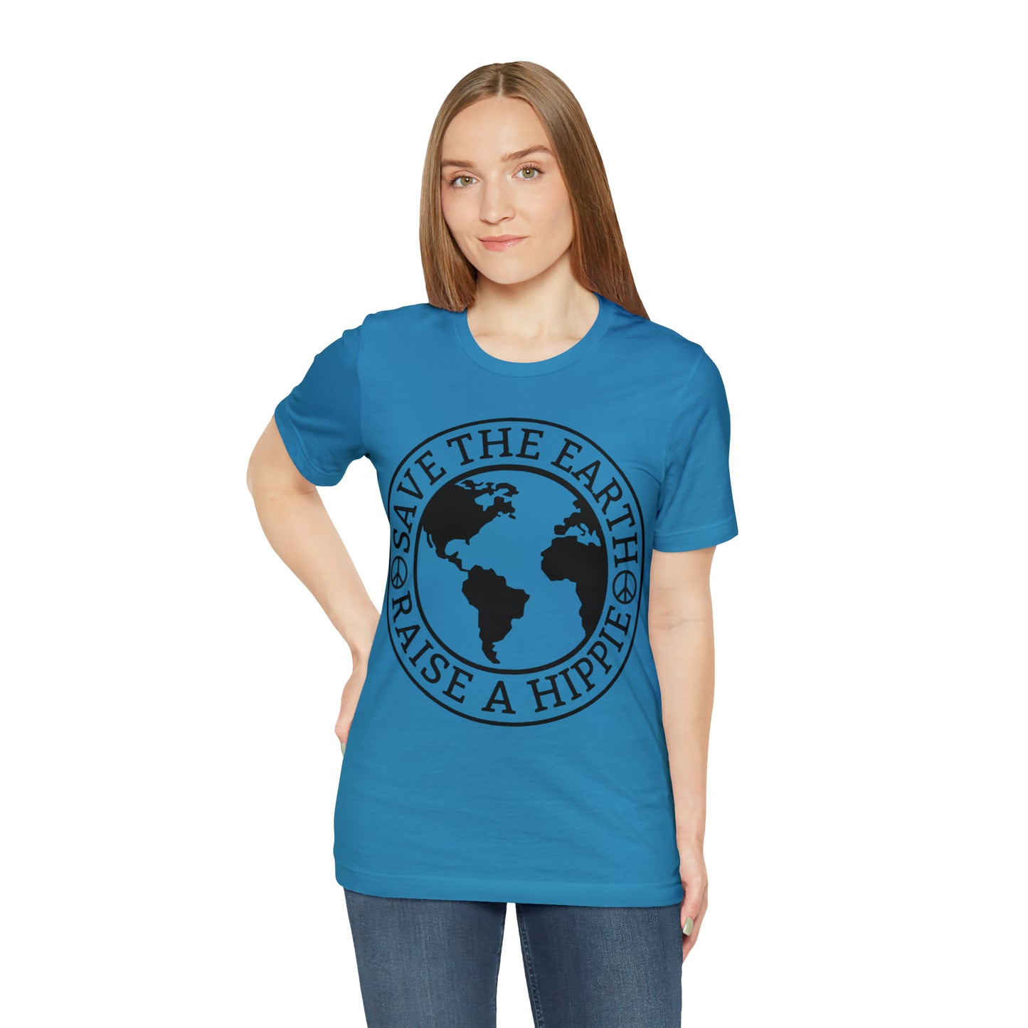 Save the Earth - Raise a Hippie Unisex Jersey Short Sleeve Tee
