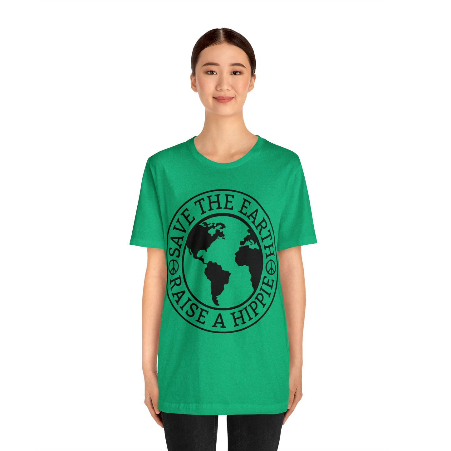 Save the Earth - Raise a Hippie Unisex Jersey Short Sleeve Tee