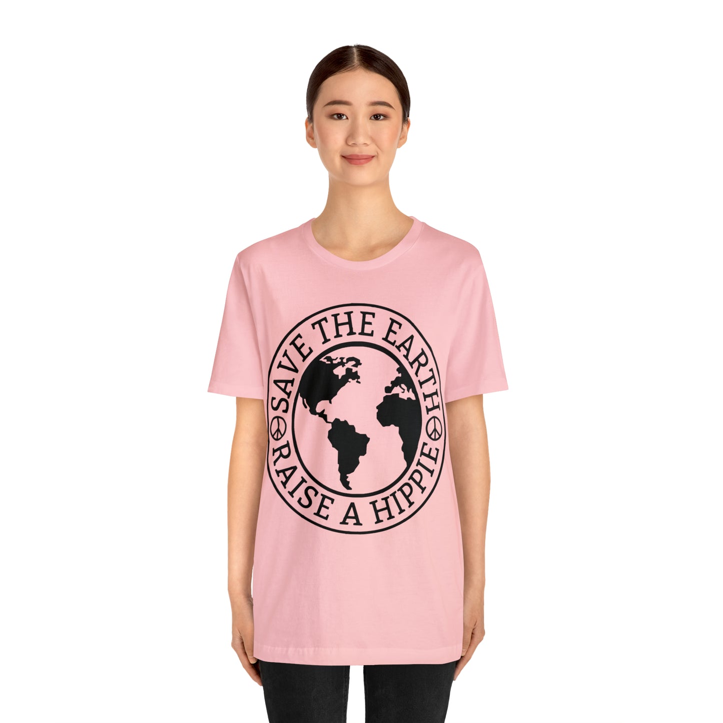 Save the Earth - Raise a Hippie Unisex Jersey Short Sleeve Tee