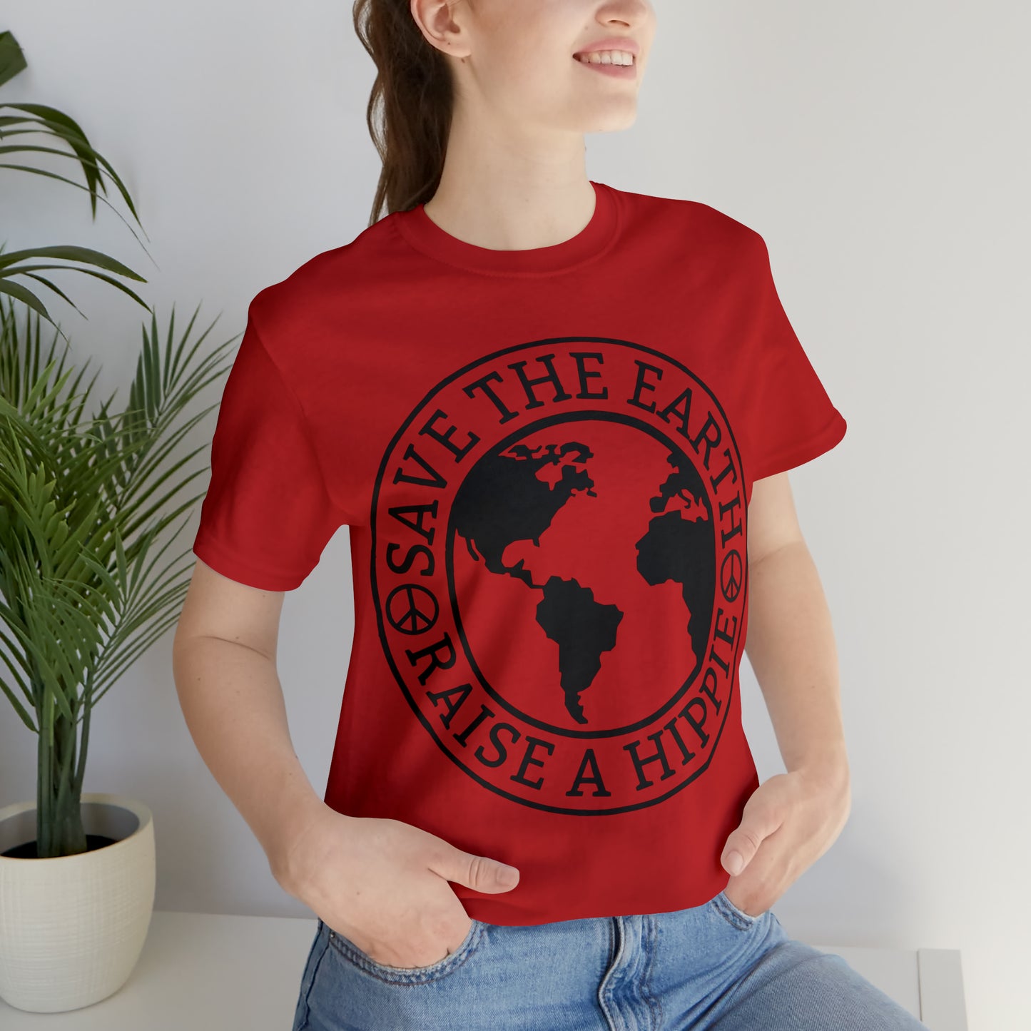 Save the Earth - Raise a Hippie Unisex Jersey Short Sleeve Tee