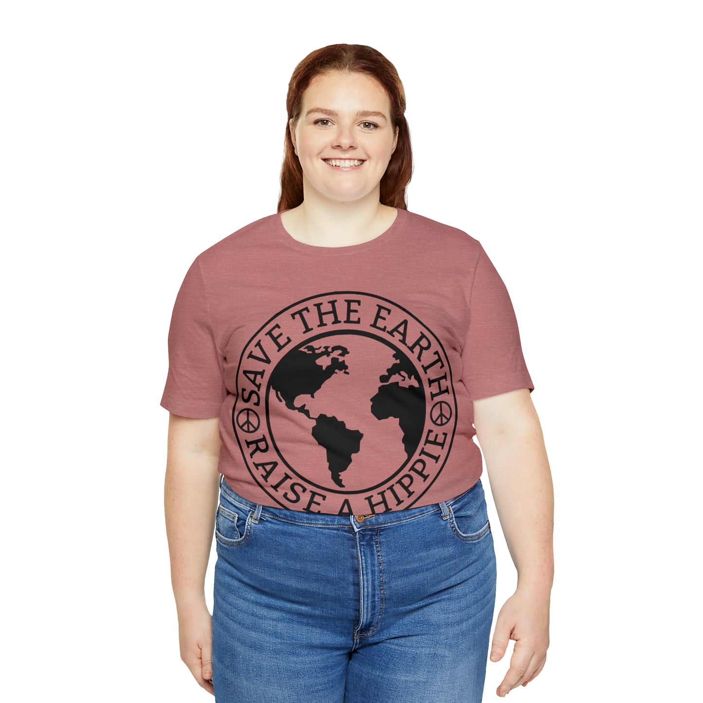 Save the Earth - Raise a Hippie Unisex Jersey Short Sleeve Tee