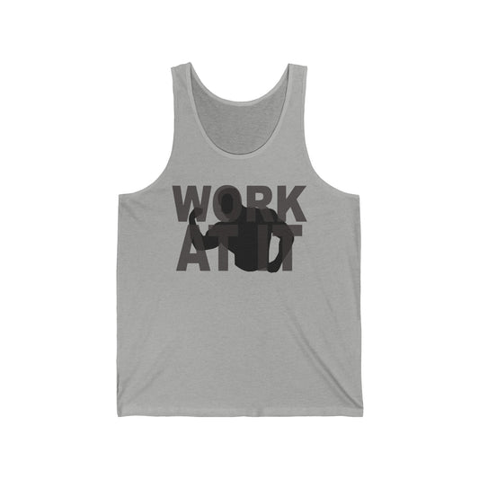 Workout Tank - Work At It