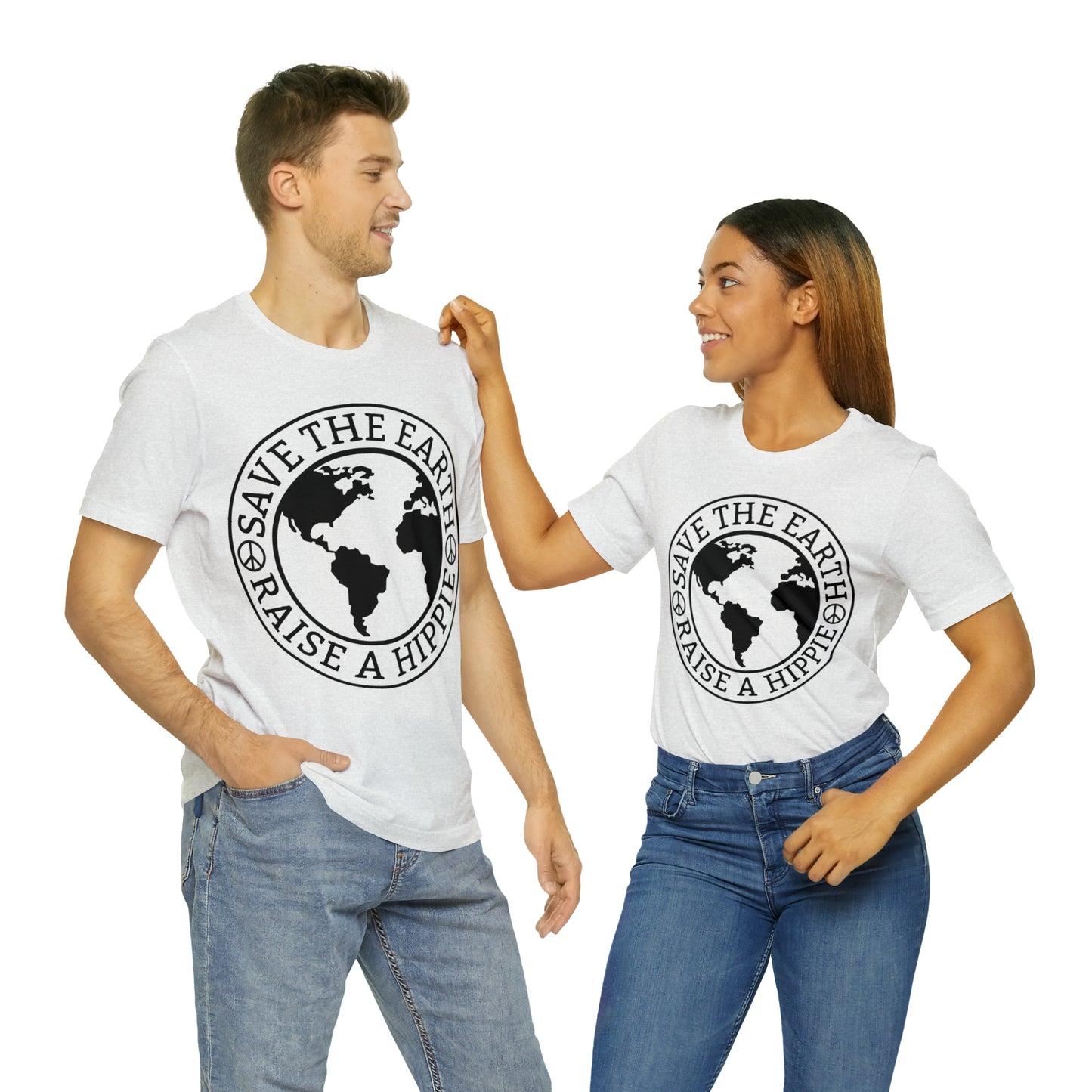 Save the Earth - Raise a Hippie Unisex Jersey Short Sleeve Tee