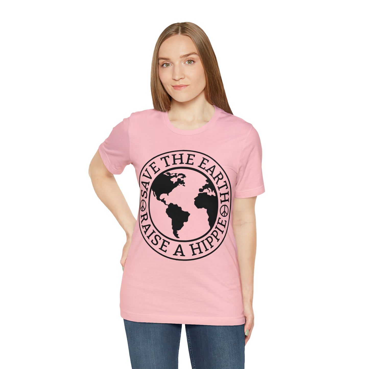 Save the Earth - Raise a Hippie Unisex Jersey Short Sleeve Tee