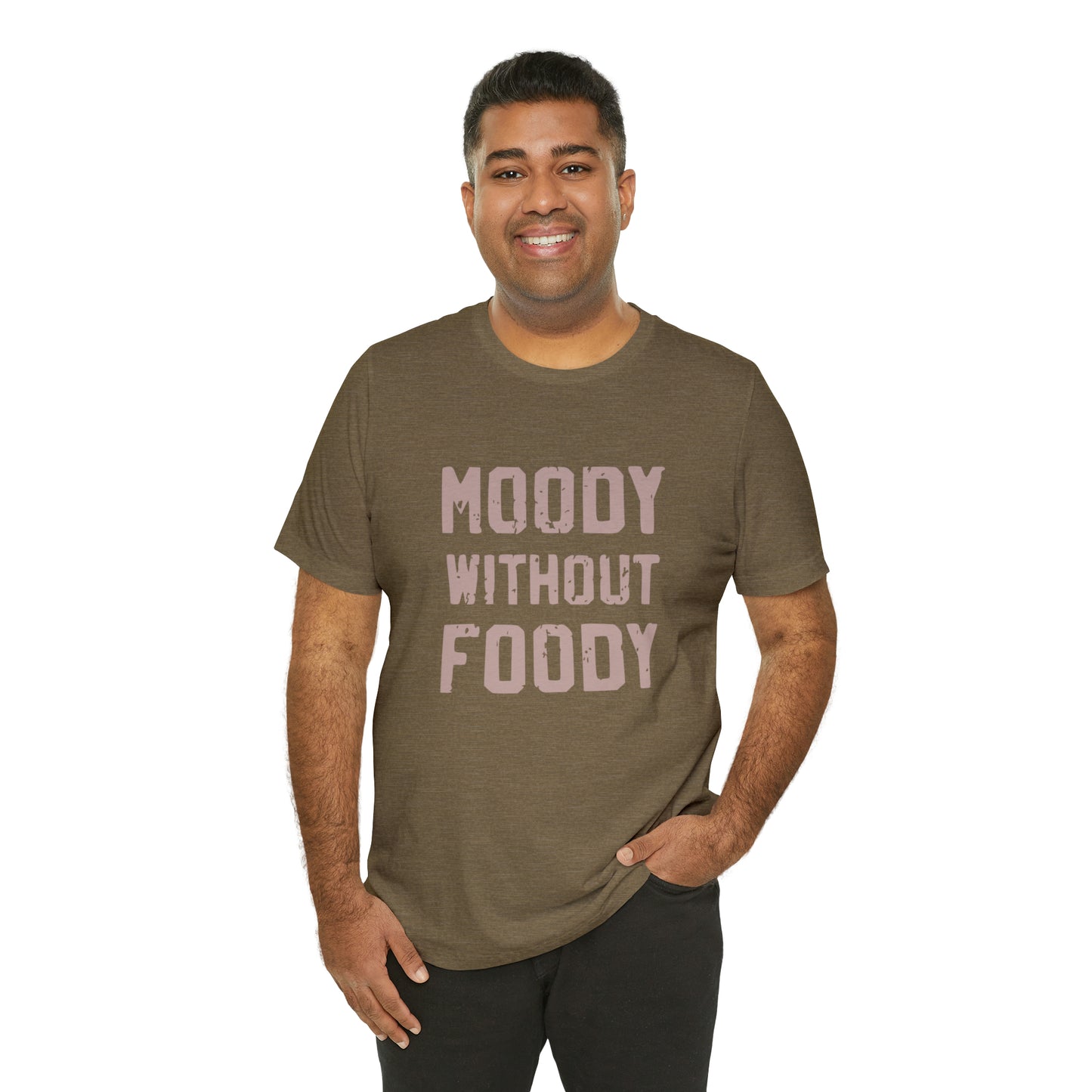 Moody Without Foody Short Sleeve Tee