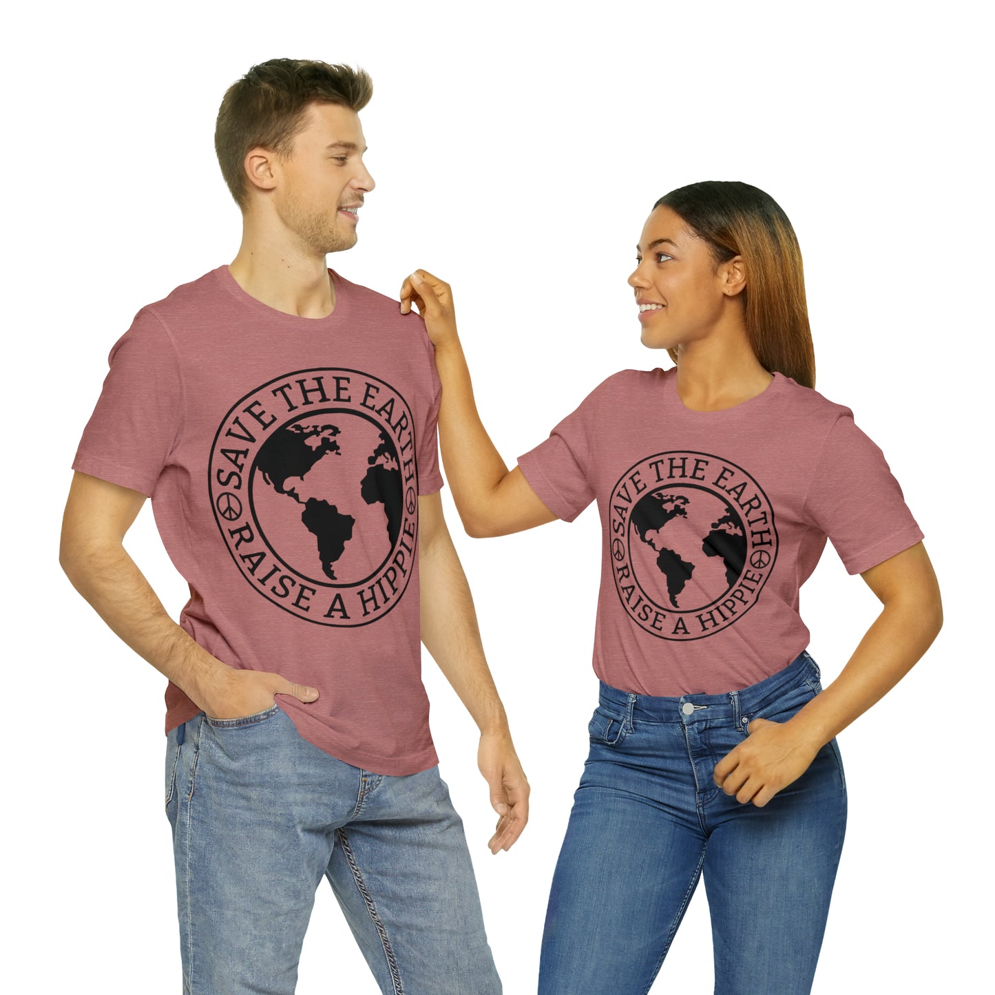 Save the Earth - Raise a Hippie Unisex Jersey Short Sleeve Tee