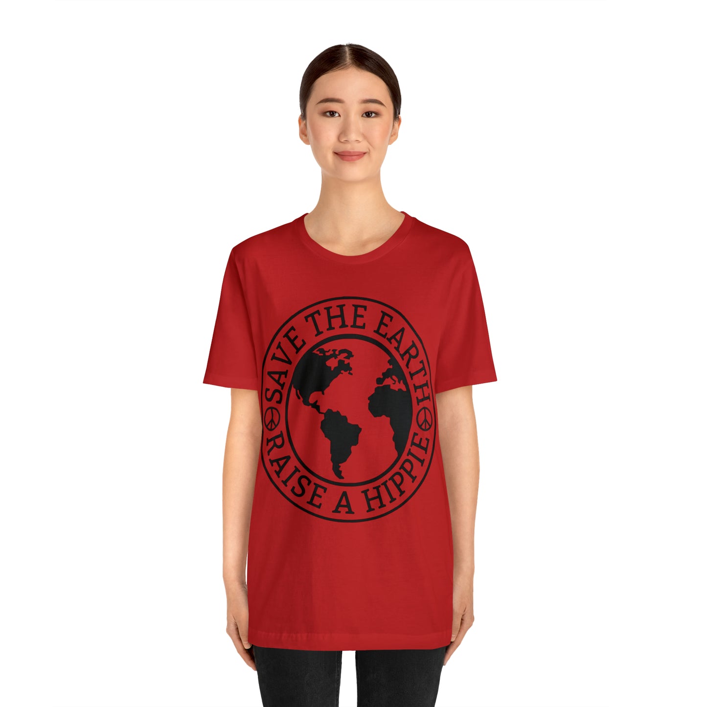 Save the Earth - Raise a Hippie Unisex Jersey Short Sleeve Tee