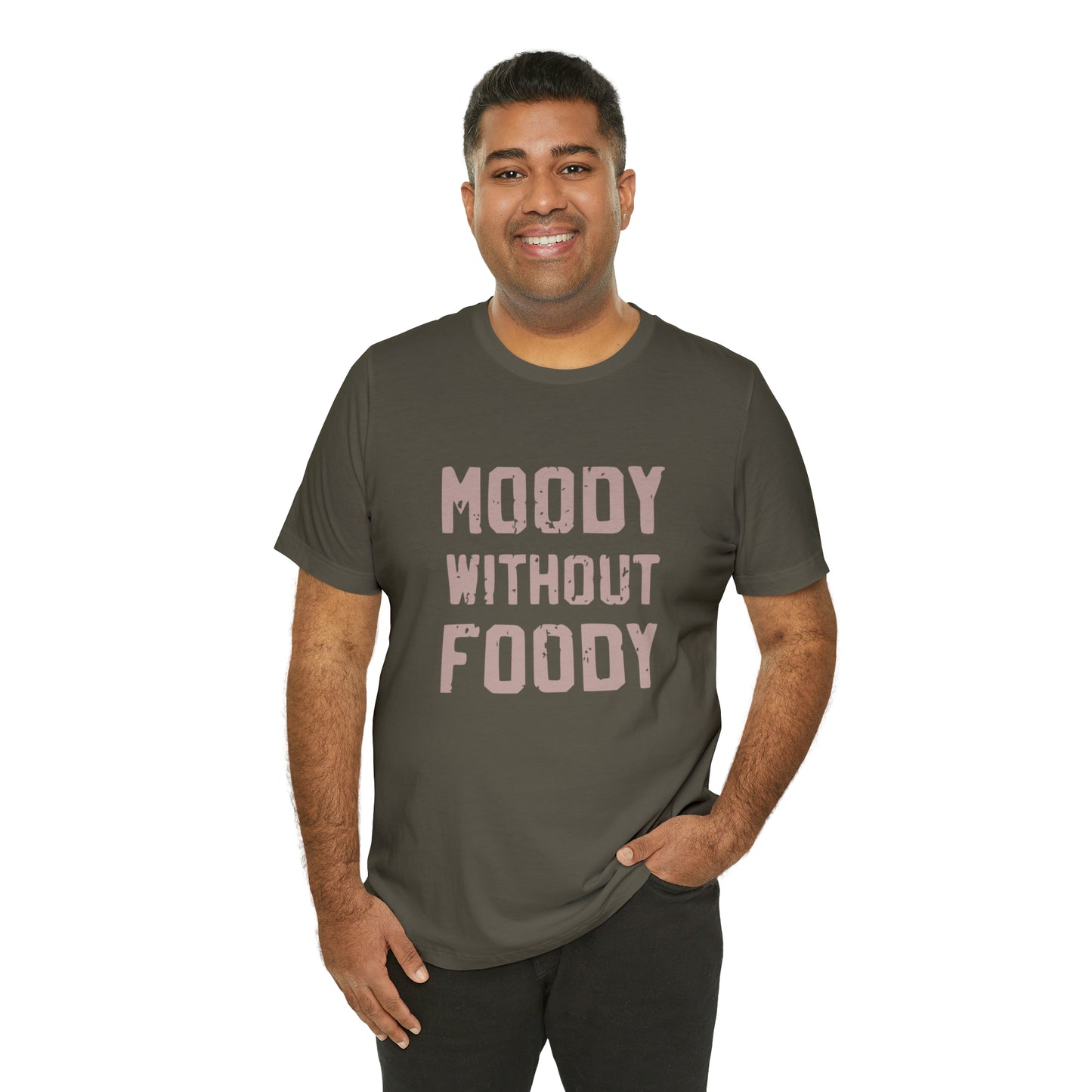 Moody Without Foody Short Sleeve Tee