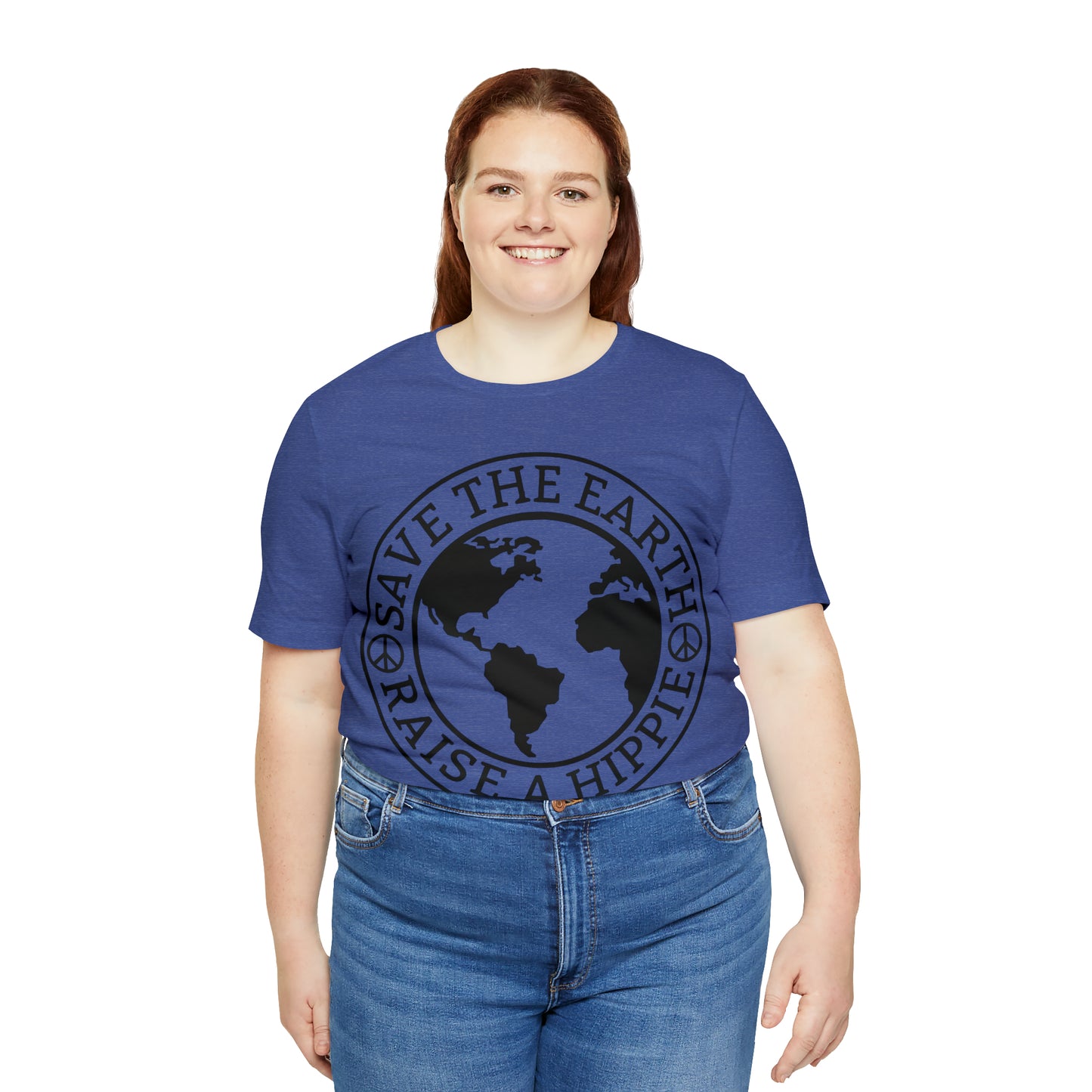 Save the Earth - Raise a Hippie Unisex Jersey Short Sleeve Tee